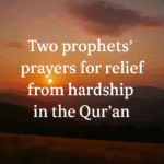 prophets' prayers for relief from hardship