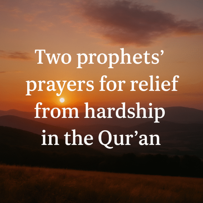 prophets' prayers for relief from hardship